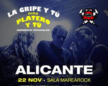 Imagen del evento: LA GRIPE Y TÚ (Gira Platero y Tú)