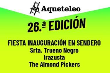 Imagen del evento: Fiesta de inauguración 26.º Festival Aqueteleo