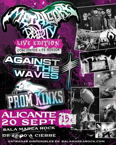 Imagen del evento: AGAINST THE WAVES + PROMKINKS (METALCORE PARTY )
