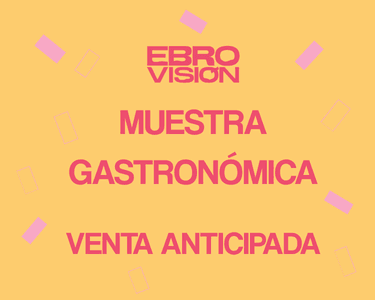 Imagen del evento: MUESTRA GASTRONÓMICA - EBROVISION 2026