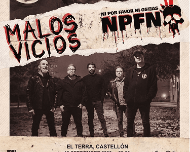 Imagen del evento: MALOS VICIOS + NPFN